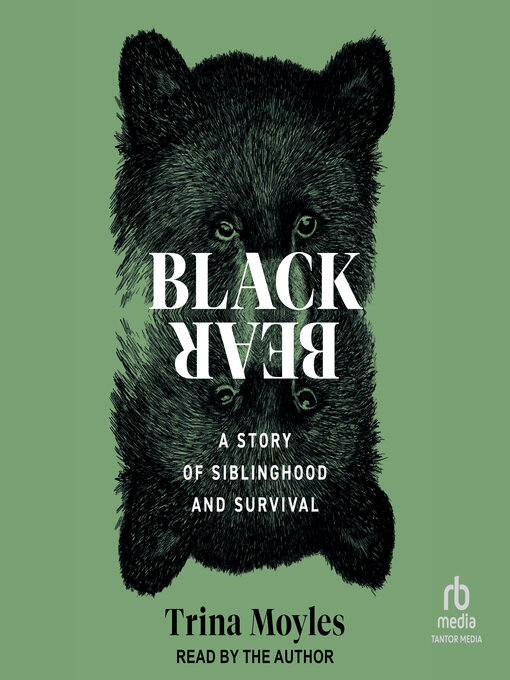 Title details for Black Bear by Trina Moyles - Available